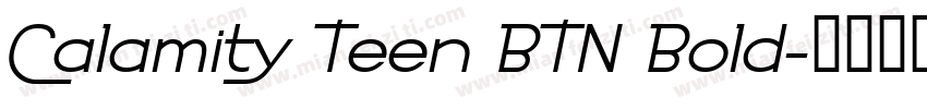 Calamity Teen BTN Bold字体转换